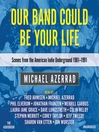 Imagen de portada para Our Band Could Be Your Life